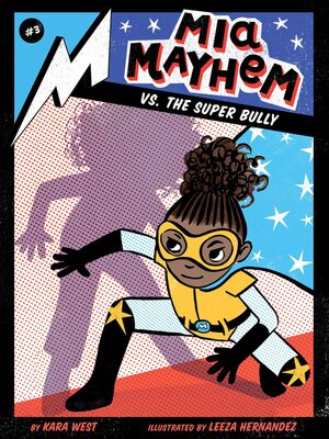 cover image of Mia Mayhem vs. the Super Bully